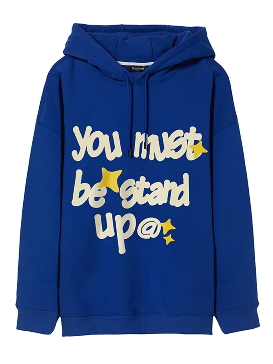 Oversized You Must be Stand Up Print Hoodies