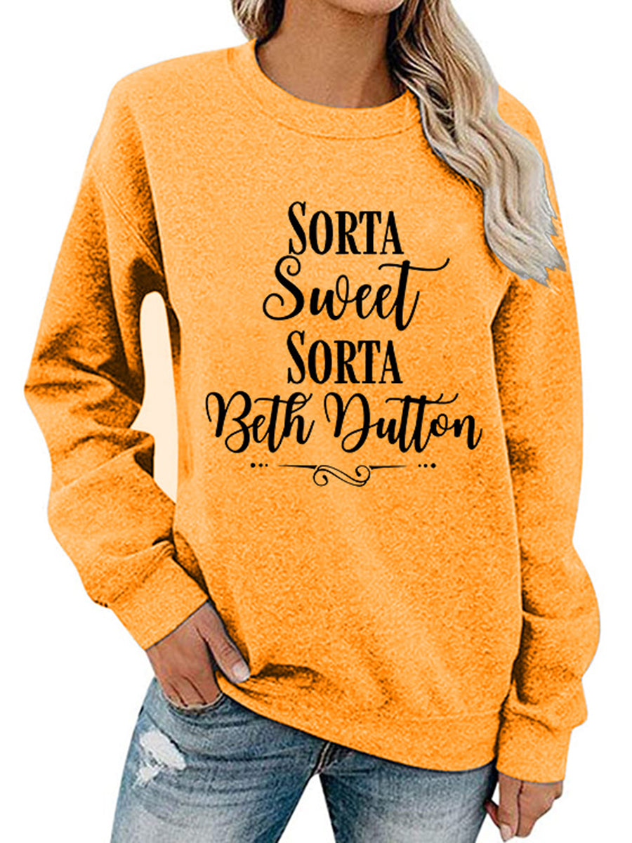 Sorta Sweet Sorta Beth dutton Sweatshirts